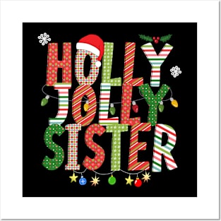 Holly Jolly Sister Posters and Art